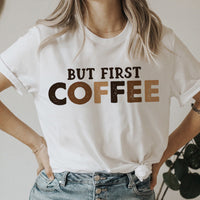 But First Coffee